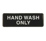 TABL-394554 3" x 9" Sign (Hand Wash Only)